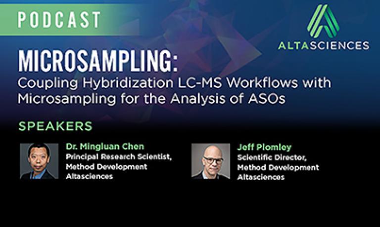 Microsampling Podcast - Breakthrough Novel Application for the Analysis of ASOs