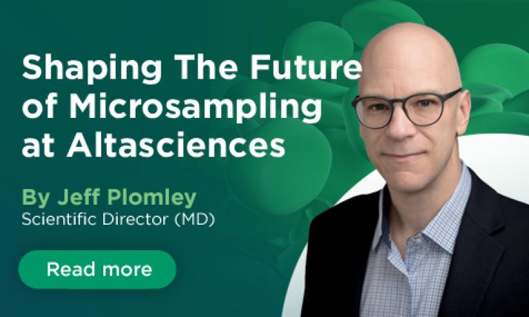Shaping the Future of Microsampling at Altasciences by Jeff Plomley